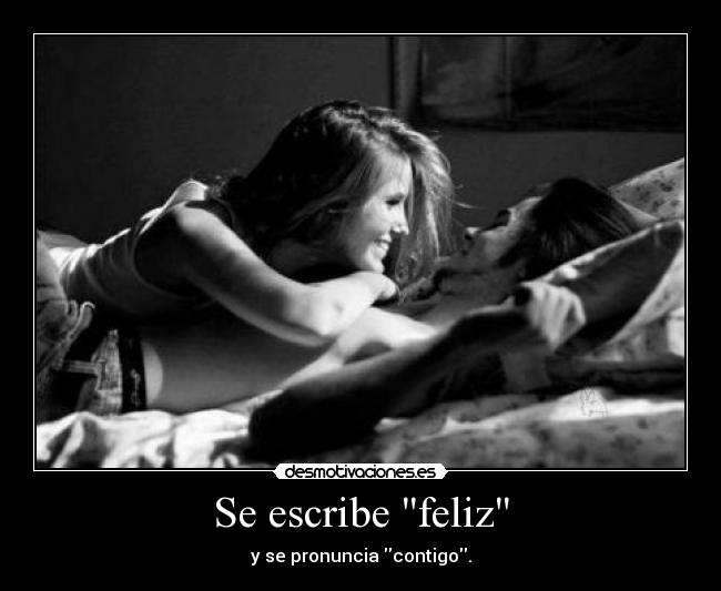 Se escribe feliz -