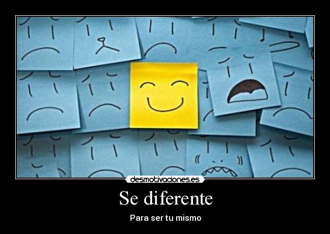 Se diferente -
