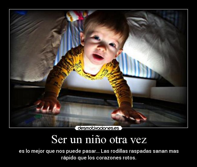 Ser un niño otra vez - 