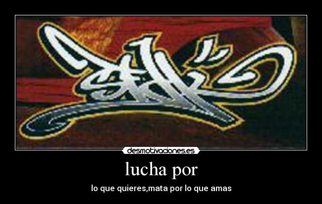 lucha por -
