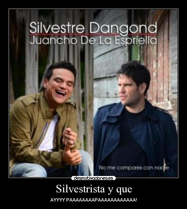Silvestrista y que -