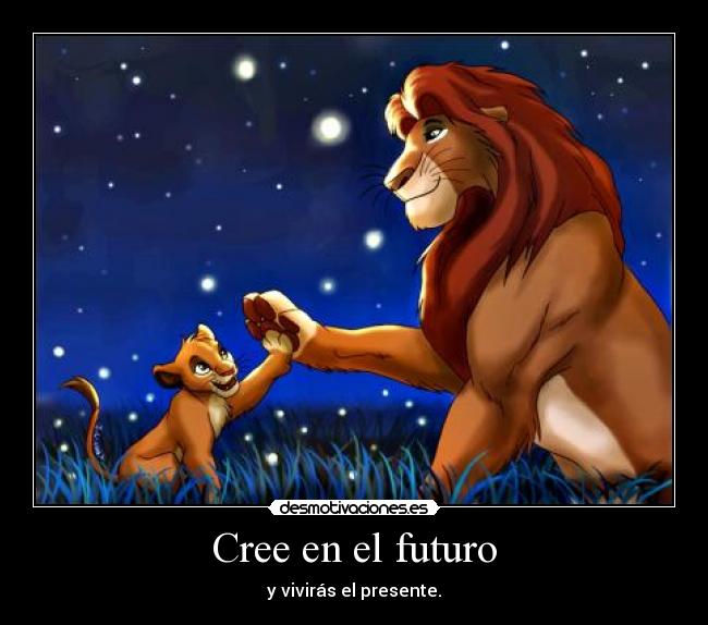 Cree en el futuro - 