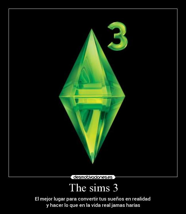 carteles sims vida desmotivaciones