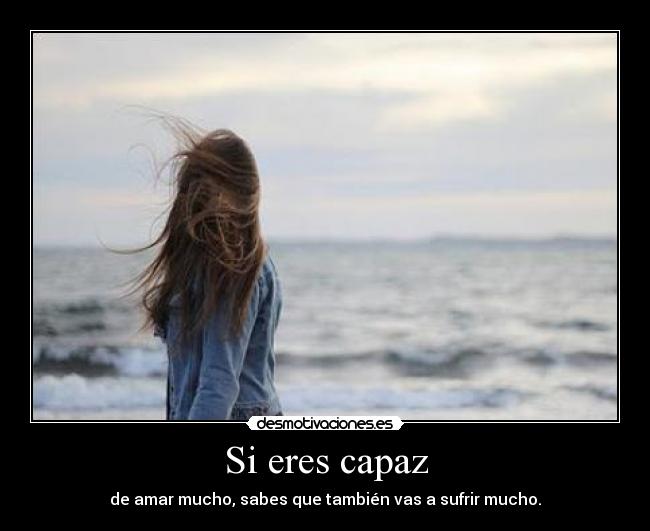 Si eres capaz -