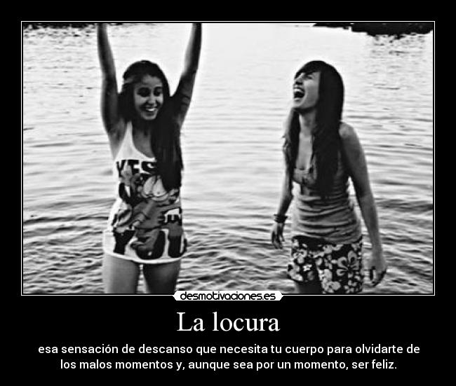 La locura - 