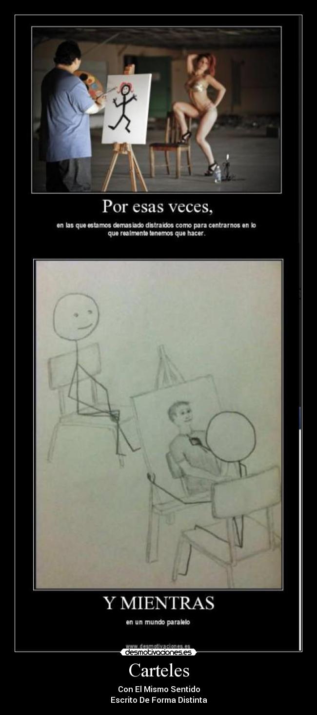 Carteles - Con El Mismo Sentido
Escrito De Forma Distinta