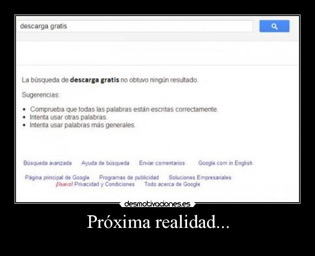 Próxima realidad... -