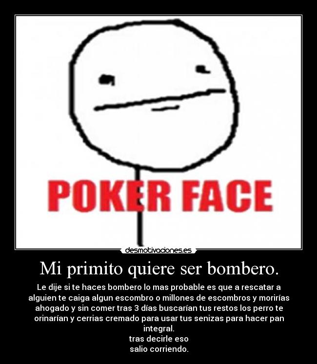 carteles poker face desmotivaciones