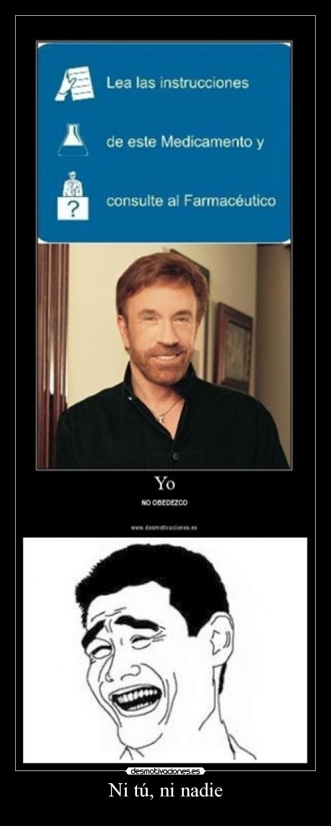 Ni tú, ni nadie -