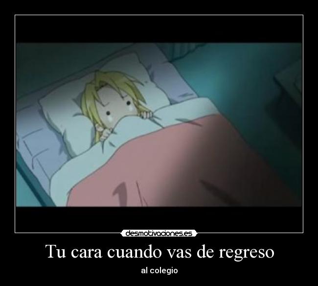 carteles cara cuando vas regreso colegio desmotivaciones