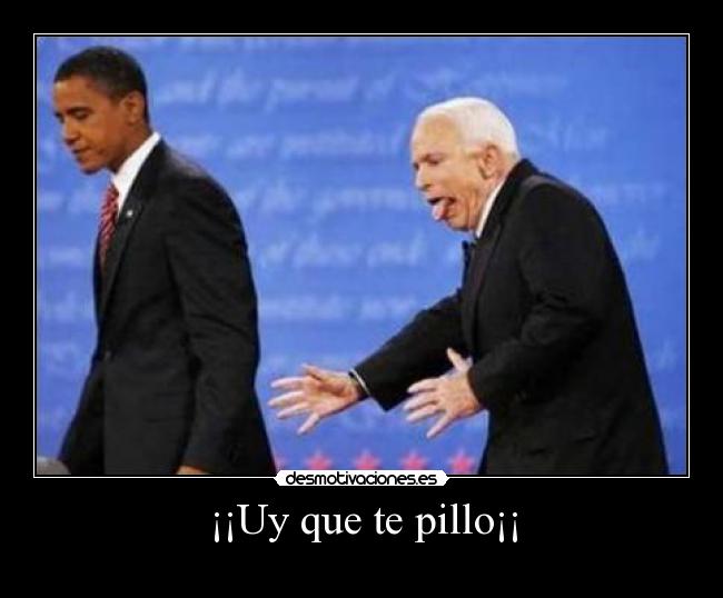 ¡¡Uy que te pillo¡¡ -