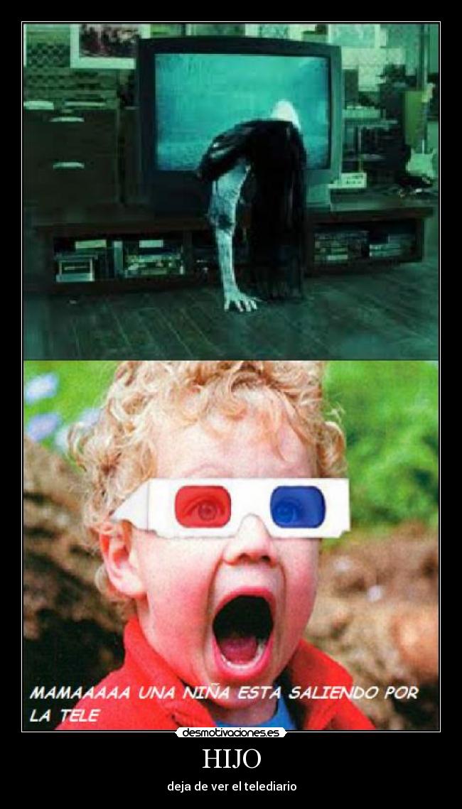 HIJO - deja de ver el telediario