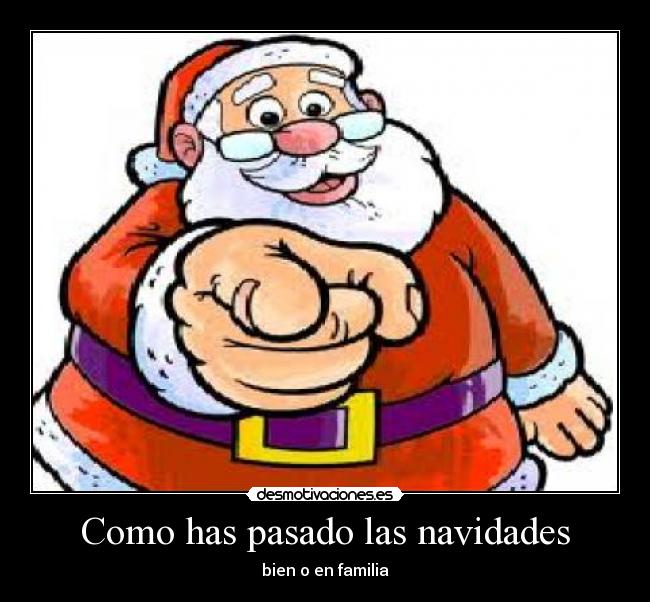 Como has pasado las navidades - 