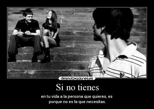 Si no tienes - 