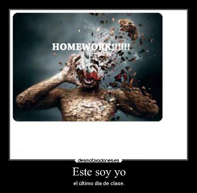Este soy yo - el último día de clase.
