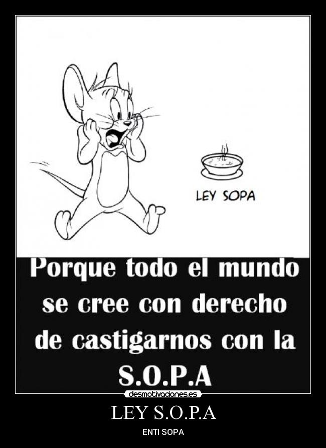 LEY S.O.P.A - ENTI SOPA