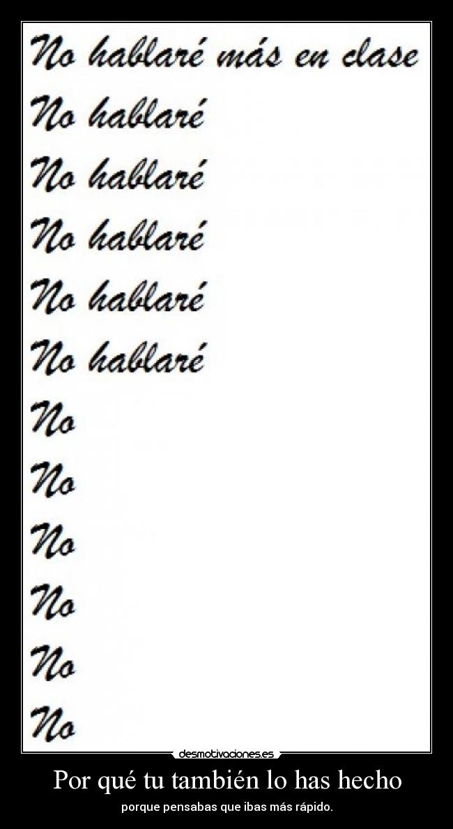 Por qué tu también lo has hecho -