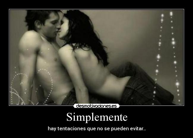 Simplemente -