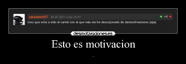 Esto es motivacion - 