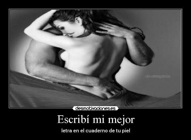 Escribí mi mejor -