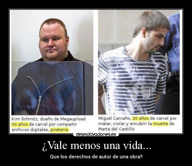 ¿Vale menos una vida... - Que los derechos de autor de una obra?
