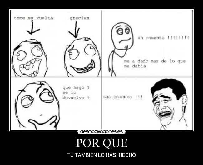POR QUE -