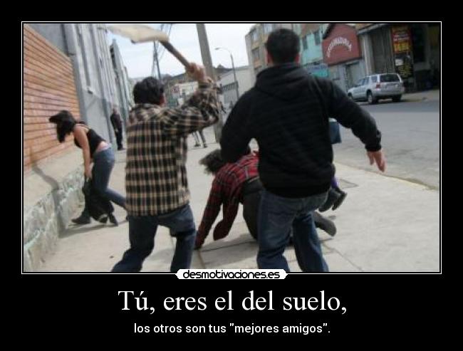 carteles amigos desmotivaciones