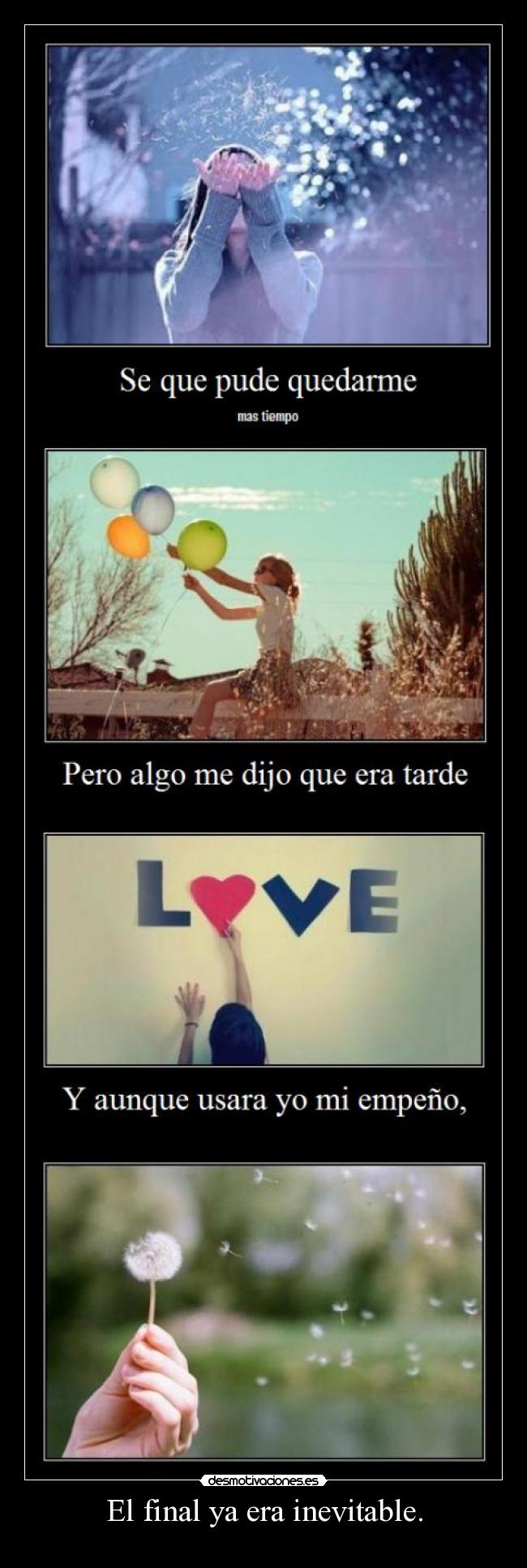 El final ya era inevitable. -