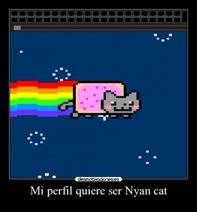 Mi perfil quiere ser Nyan cat -