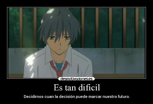 Es tan dificil -