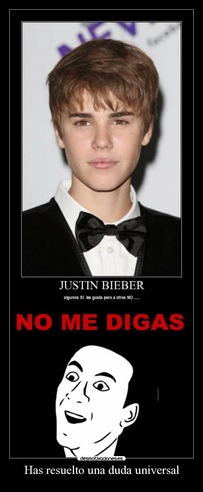 Has resuelto una duda universal -