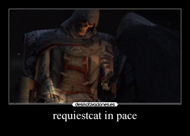 requiestcat in pace -