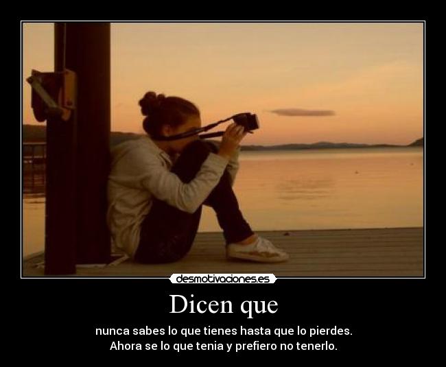 Dicen que -