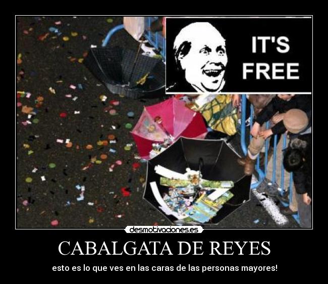 CABALGATA DE REYES - esto es lo que ves en las caras de las personas mayores!