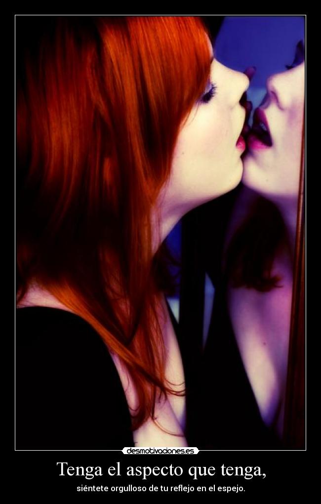 carteles nomiresaqui tenga aspecto que tenga sientete orgulloso mismo desmotivaciones