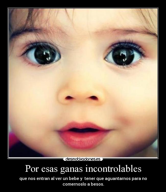 Por esas ganas incontrolables - 