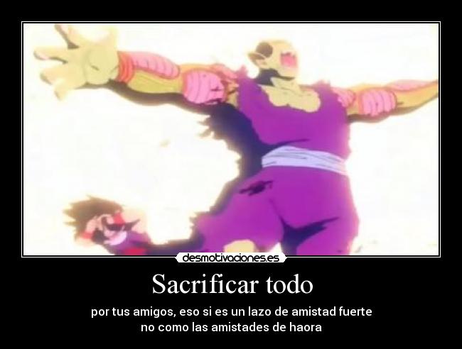 Sacrificar todo -