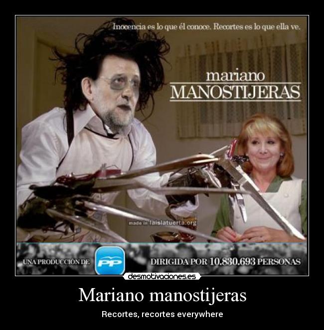 Mariano manostijeras - Recortes, recortes everywhere