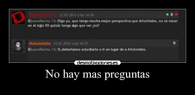 No hay mas preguntas - 