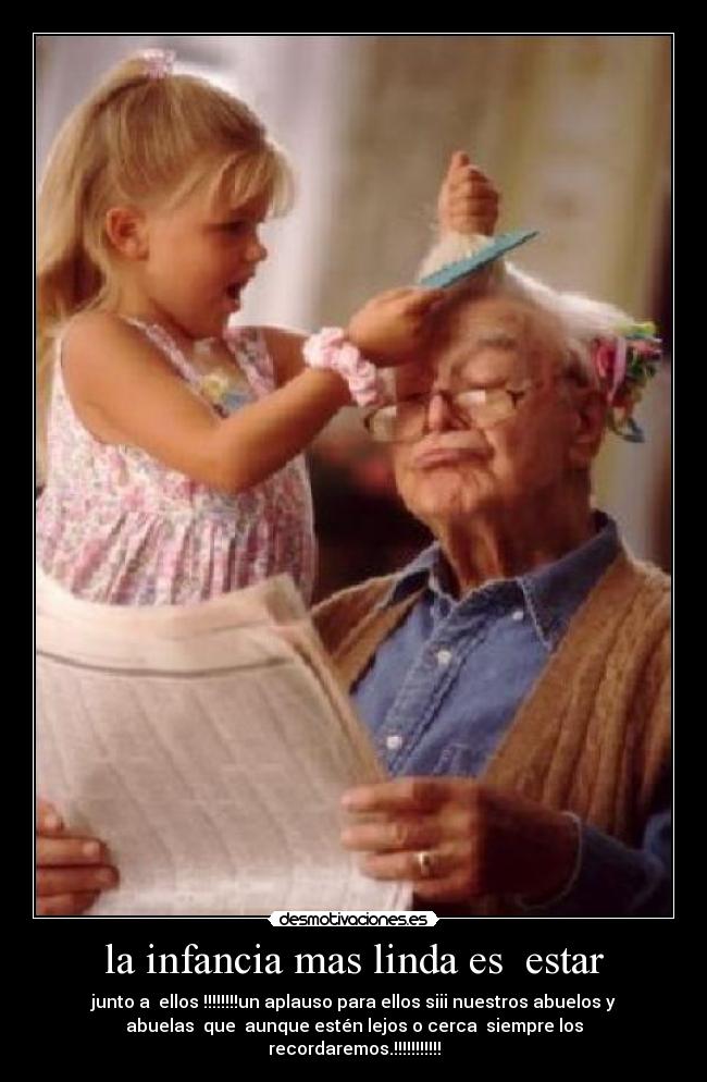 la infancia mas linda es  estar - 