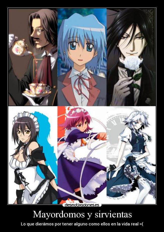 Mayordomos y sirvientas - Lo que dierámos por tener alguno como ellos en la vida real =(