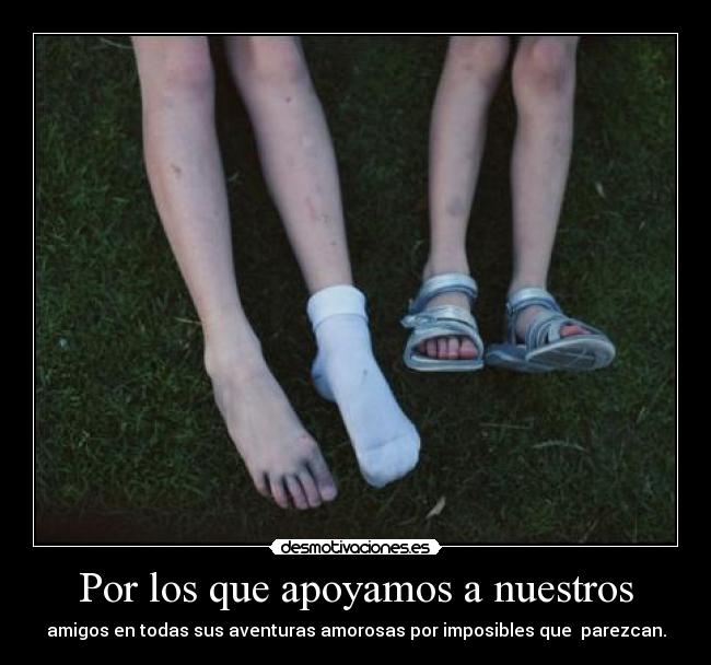 Por los que apoyamos a nuestros - 