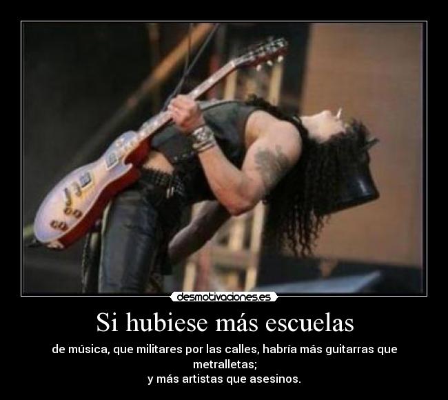 Si hubiese más escuelas -