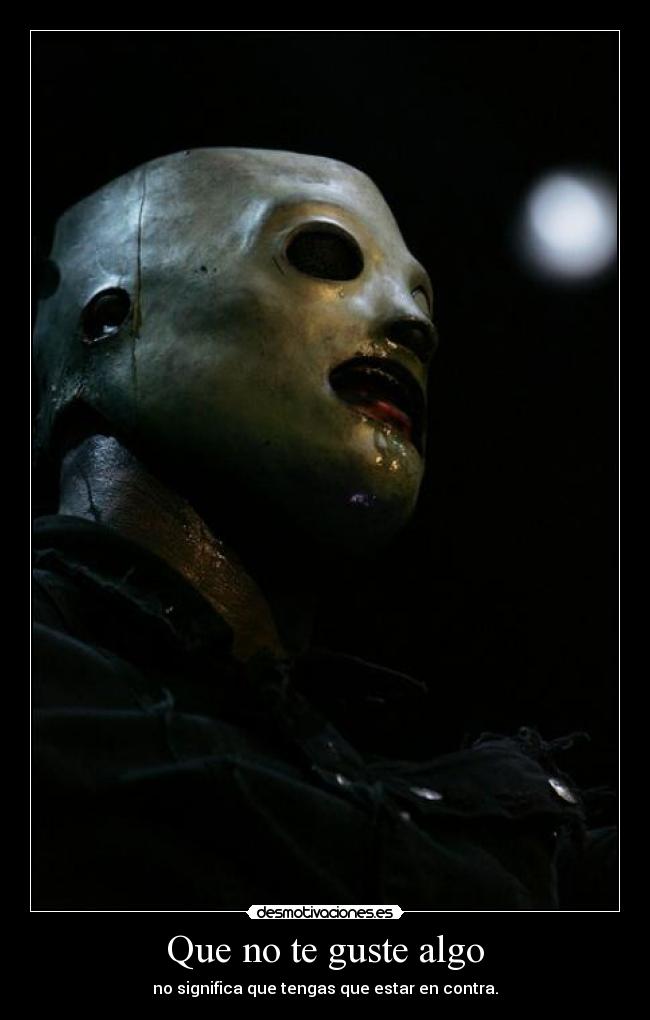 Que no te guste algo - 