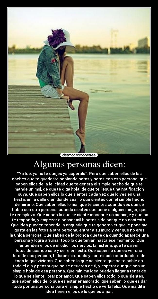 Algunas personas dicen: -