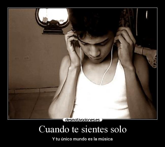 Cuando te sientes solo -