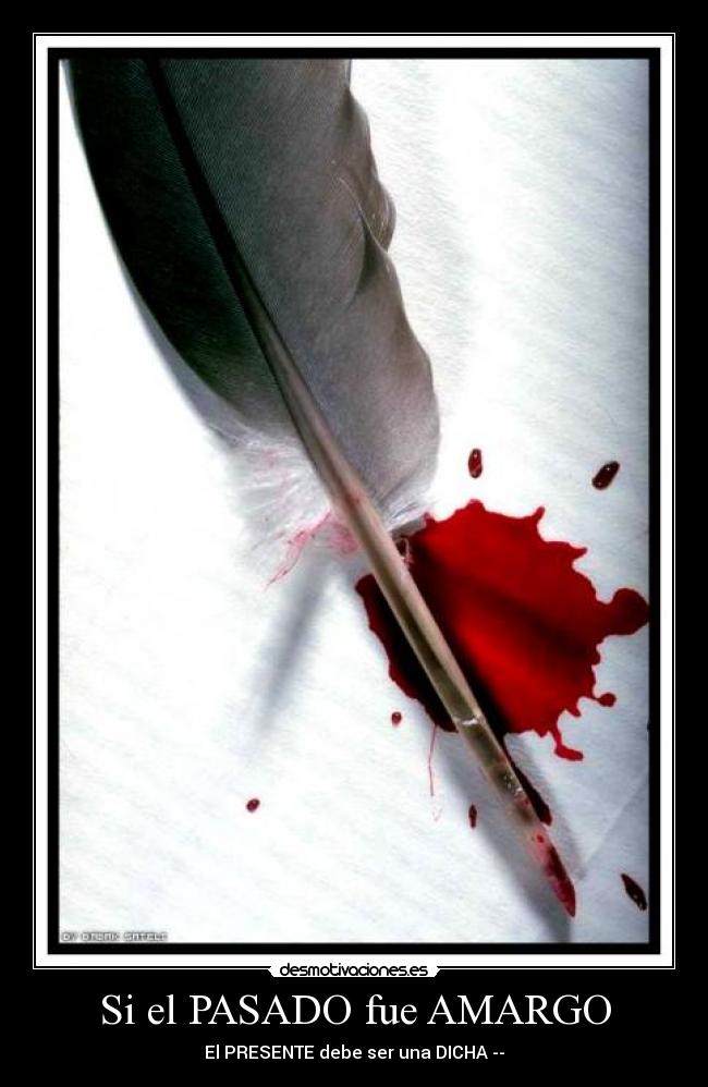 Si el PASADO fue AMARGO -