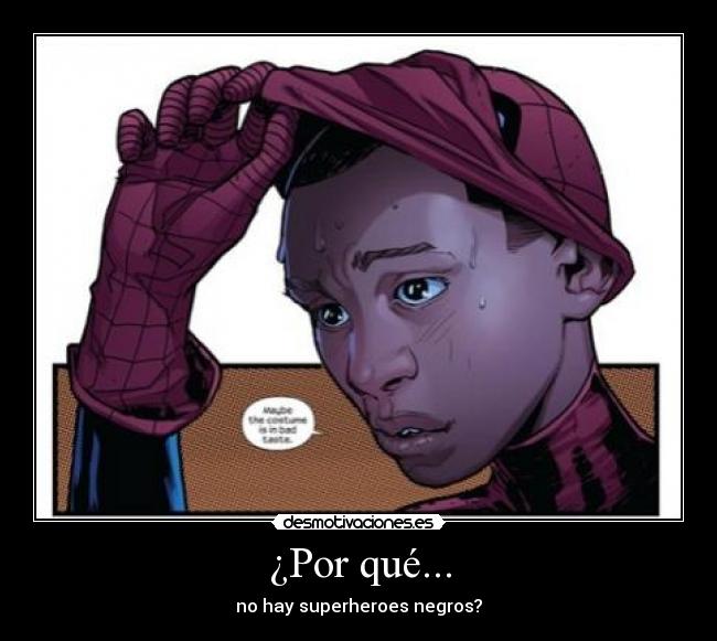 ¿Por qué... - no hay superheroes negros?