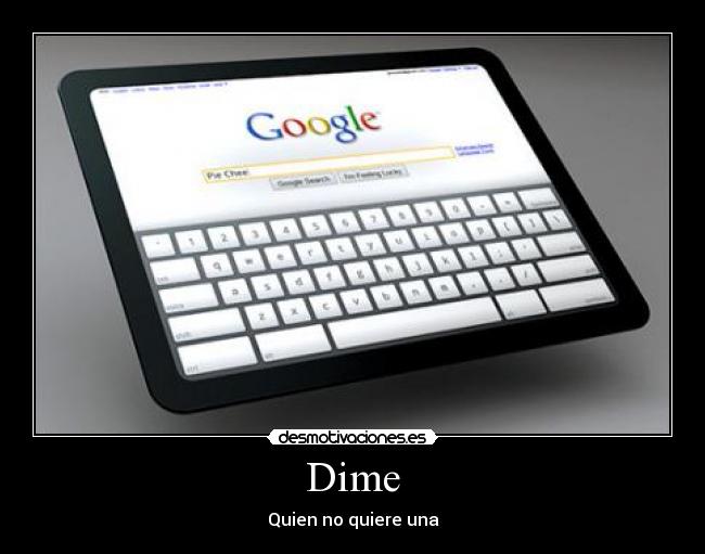 Dime - Quien no quiere una