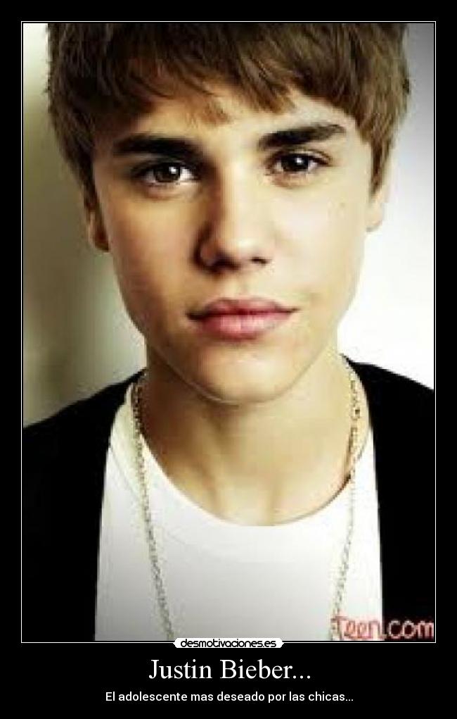 Justin Bieber... -